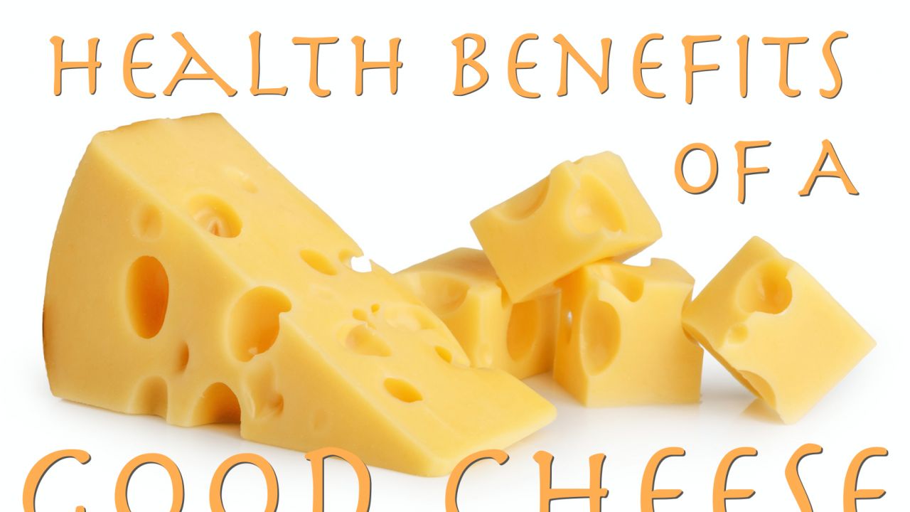 Unexpected Health Benefits of a Good Cheese