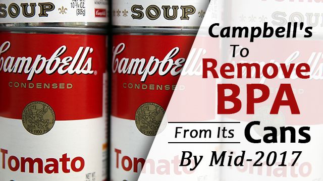 Campbell'sToRemoveBPAFromCansMid2017_640x359
