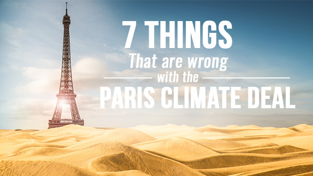 7 Things That Are Wrong With The Paris Climate Deal