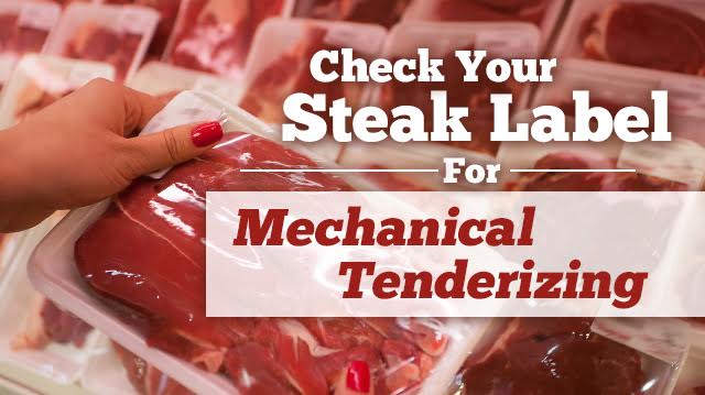 Check Your Steak Label For Mechanical Tenderizing